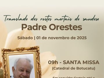 Translado dos Restos Mortais do Pe. Orestes acontecerá no próximo dia 01 de novembro